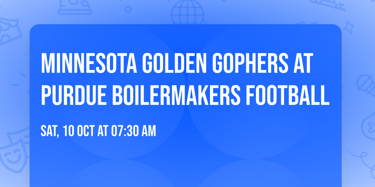 Minnesota Golden Gophers at Purdue Boilermakers Football