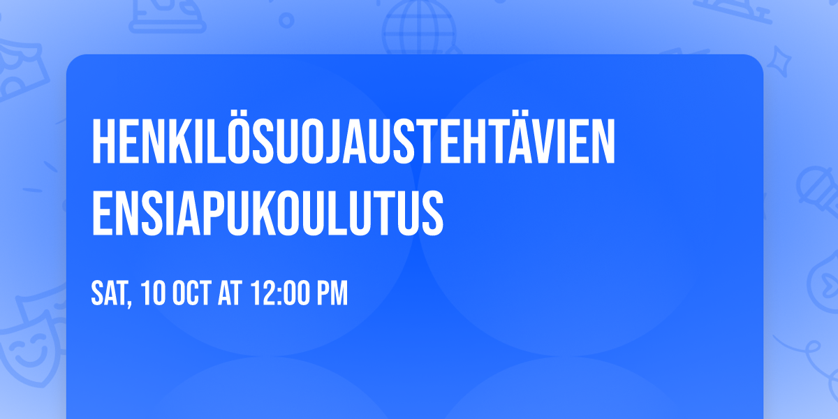 Henkil\u00f6suojausteht\u00e4vien ensiapukoulutus