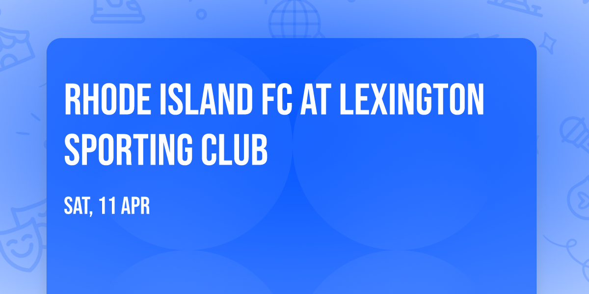 Rhode Island FC at Lexington Sporting Club