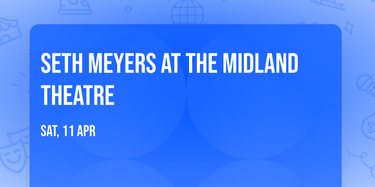 Seth Meyers at The Midland Theatre