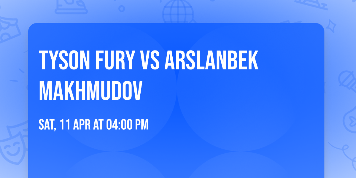 Tyson Fury vs Arslanbek Makhmudov