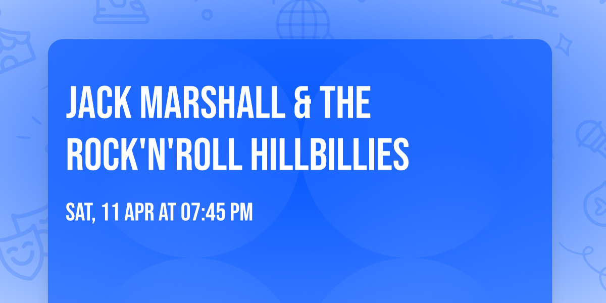 Jack Marshall & The Rock'n'Roll Hillbillies