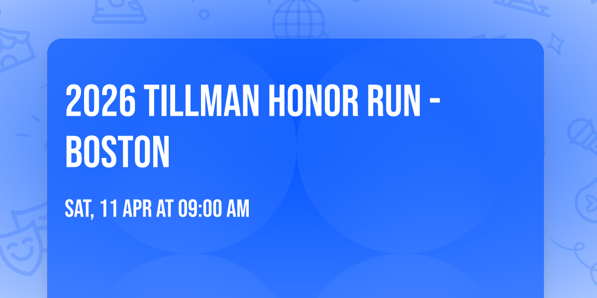 2026 Tillman Honor Run - Boston 