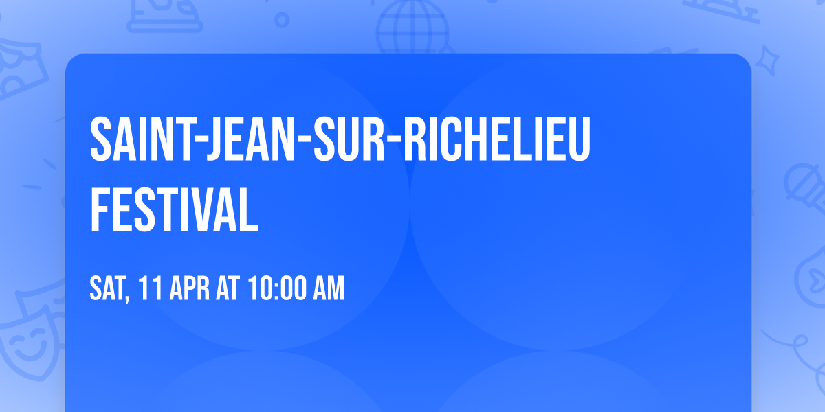 Saint-Jean-Sur-Richelieu Festival