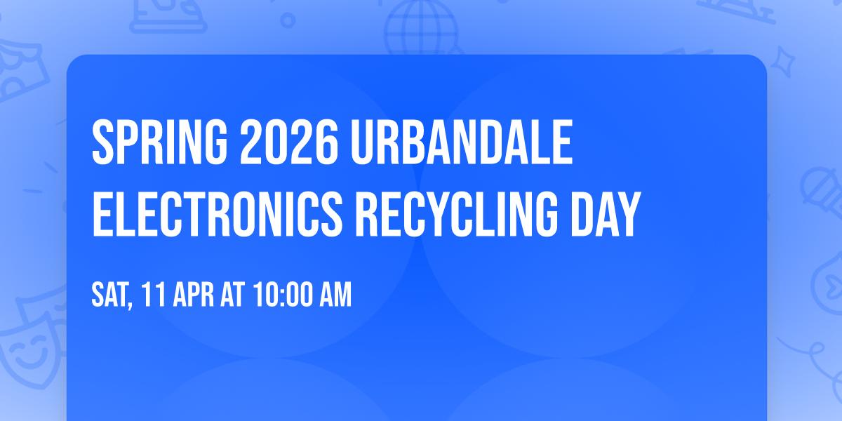 Spring 2026 Urbandale Electronics Recycling Day