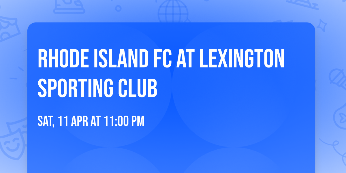 Rhode Island FC at Lexington Sporting Club