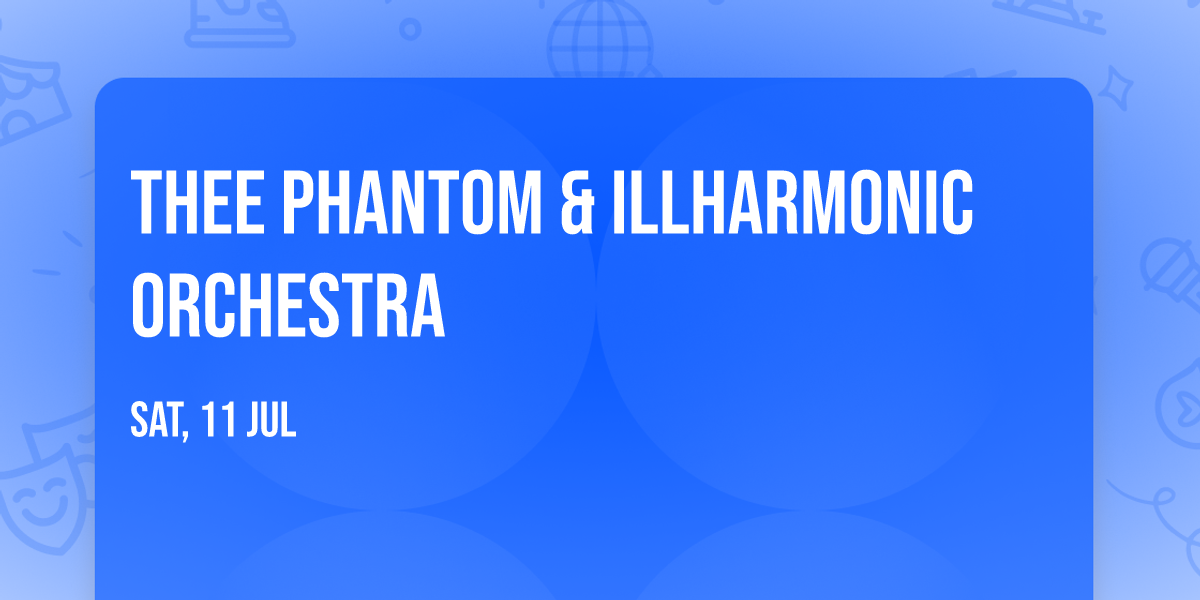 Thee Phantom & Illharmonic Orchestra