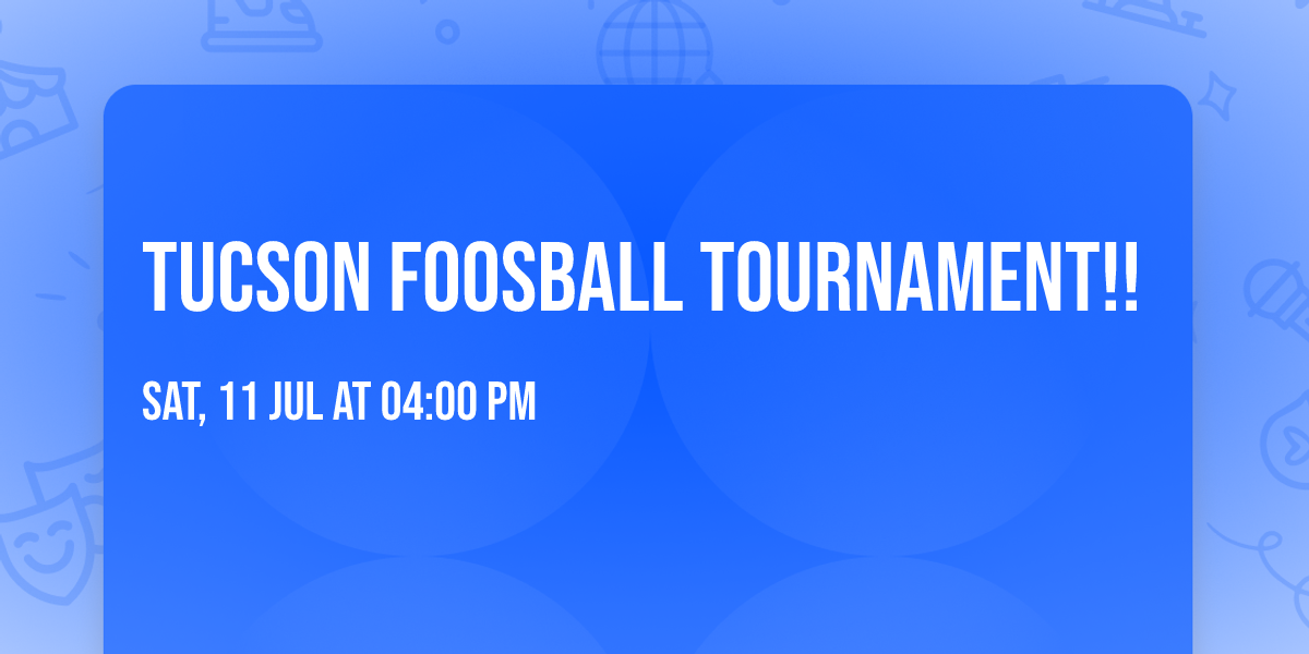 Tucson Foosball tournament!!