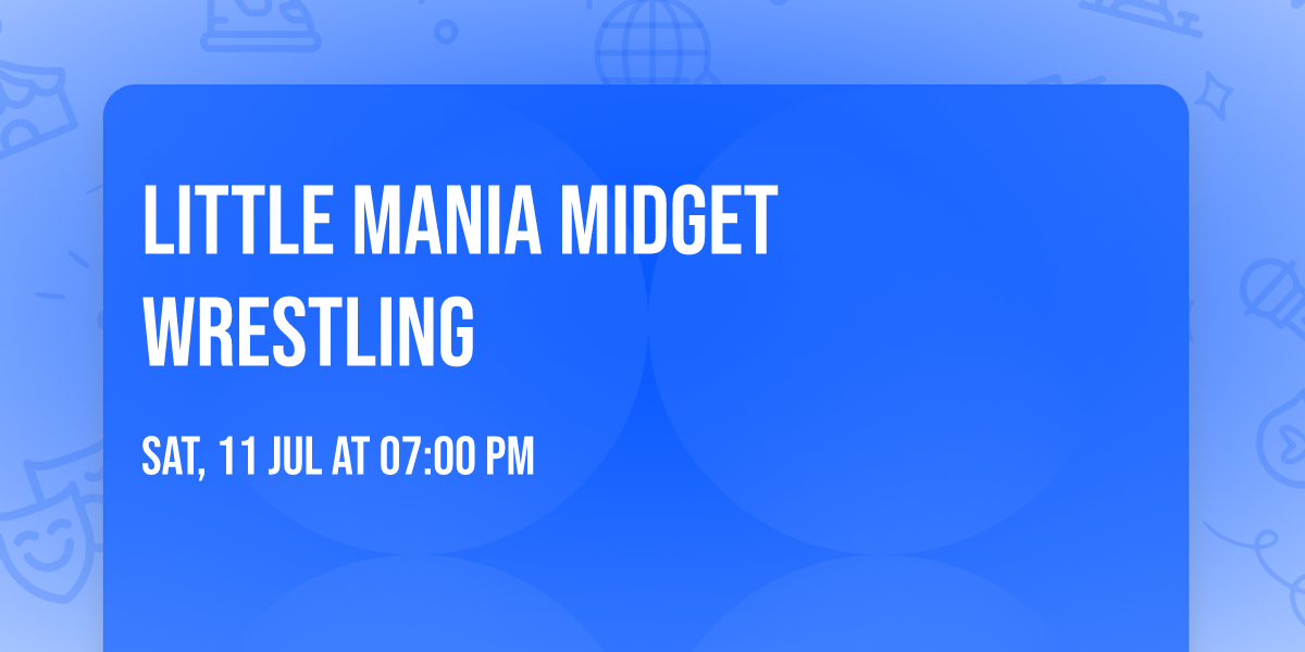 Little Mania Midget Wrestling