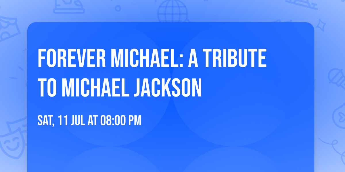Forever Michael: A Tribute to Michael Jackson