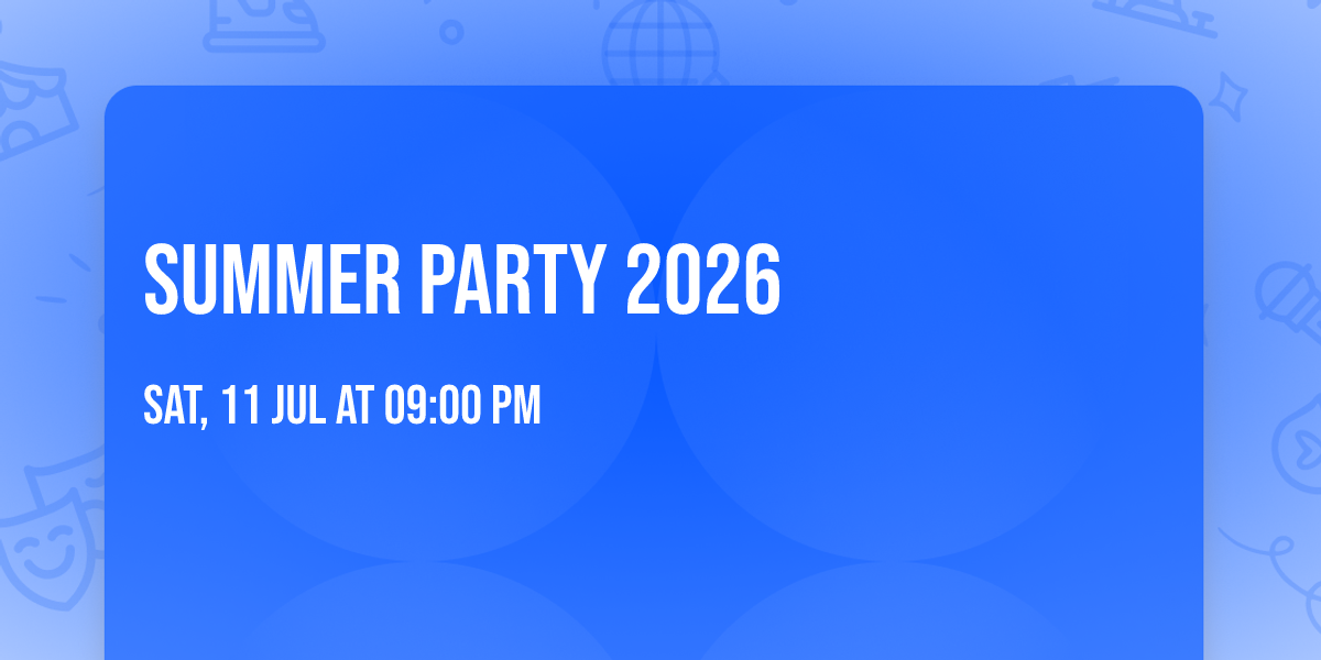 SUMMER PARTY 2026\u203c\ufe0f