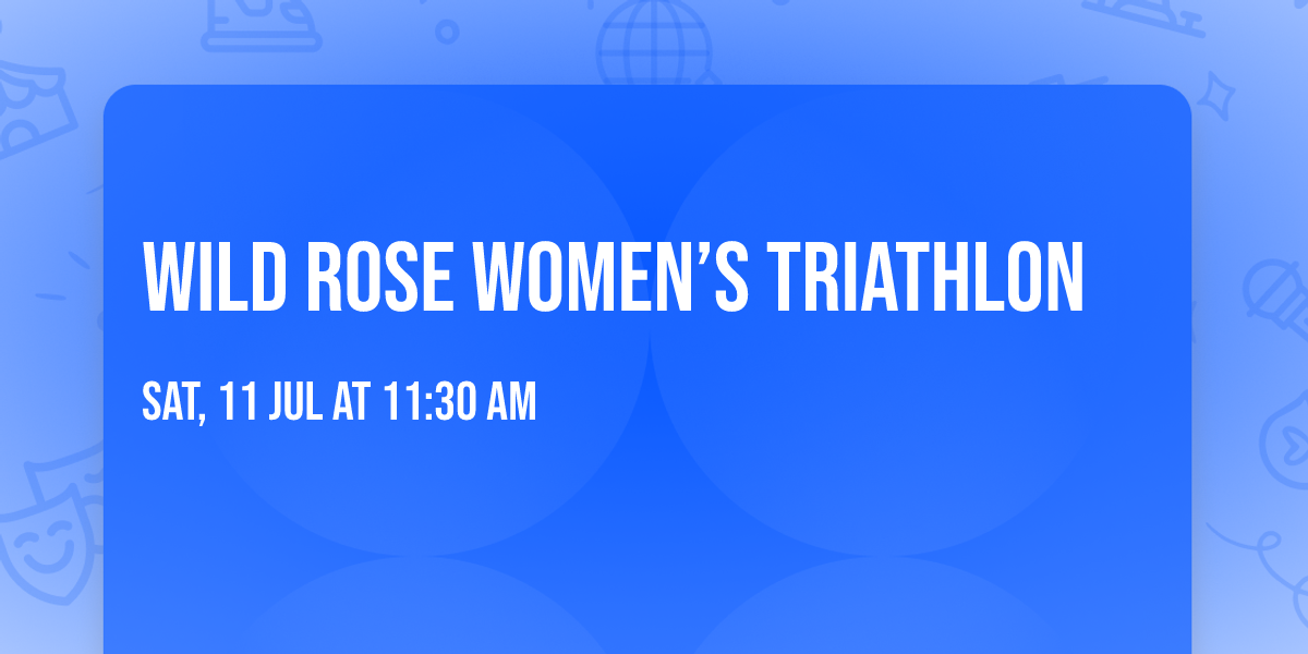 Wild Rose Women\u2019s Triathlon
