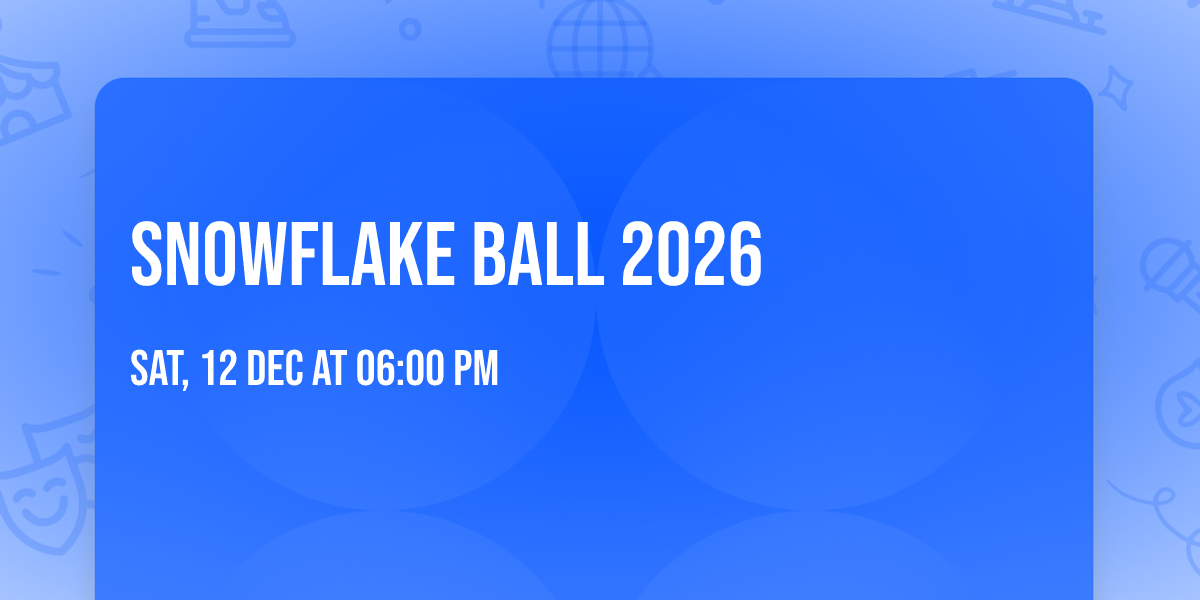 Snowflake Ball 2026