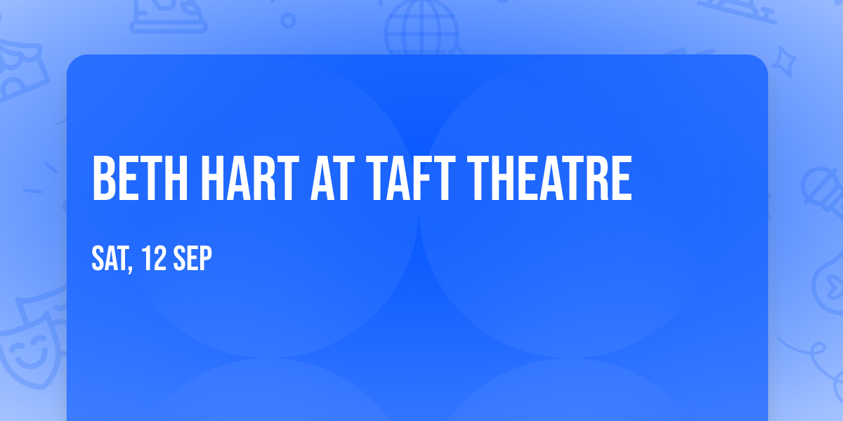 Beth Hart at Taft Theatre