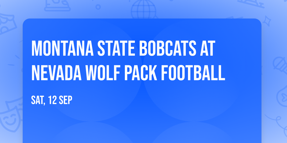 Montana State Bobcats at Nevada Wolf Pack Football