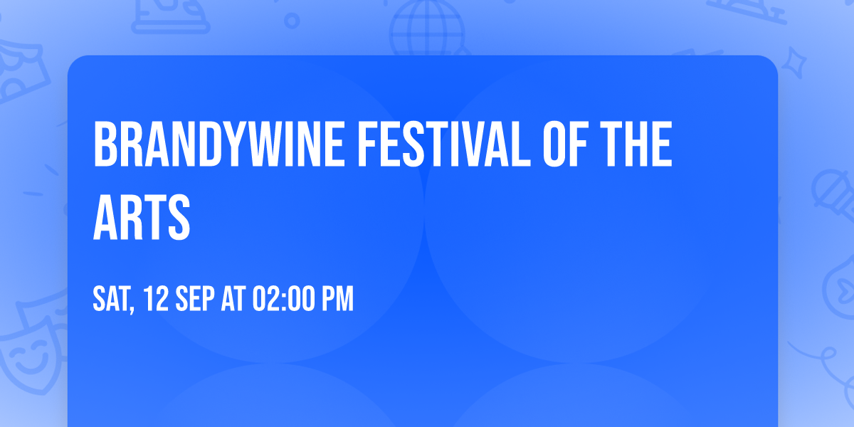 Brandywine Festival of the Arts