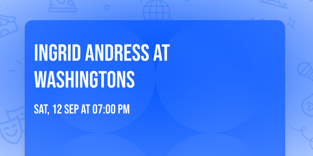 Ingrid Andress at Washingtons