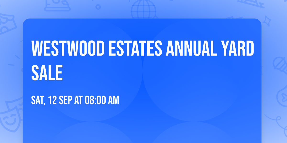 Westwood Estates Annual Yard Sale