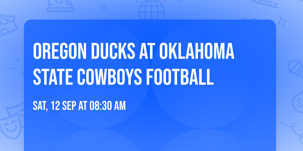 Oregon Ducks at Oklahoma State Cowboys Football