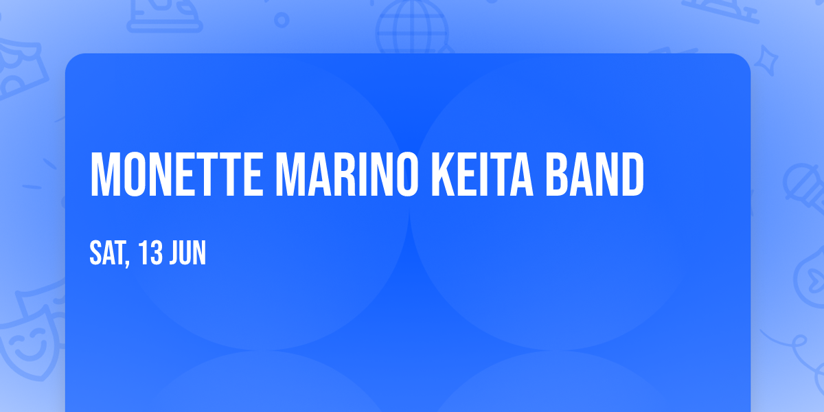 Monette Marino Keita Band