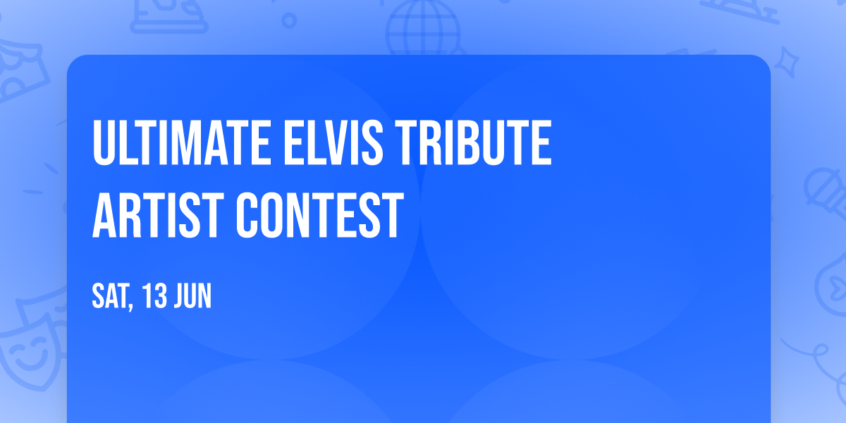 Ultimate Elvis Tribute Artist Contest