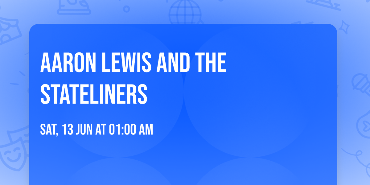 Aaron Lewis And The Stateliners