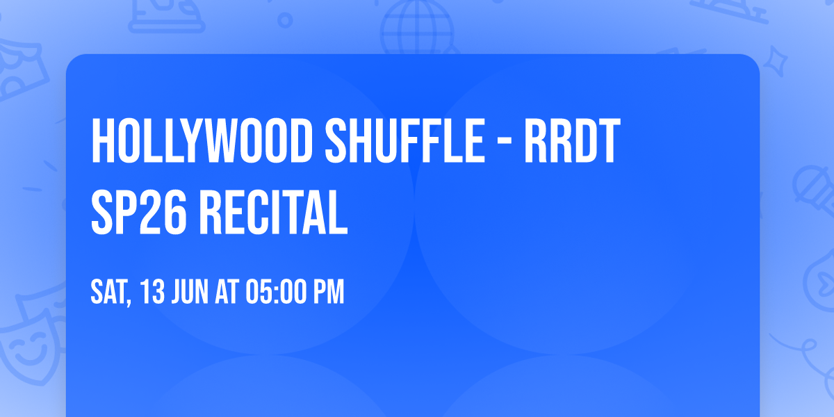 Hollywood Shuffle - RRDT SP26 Recital