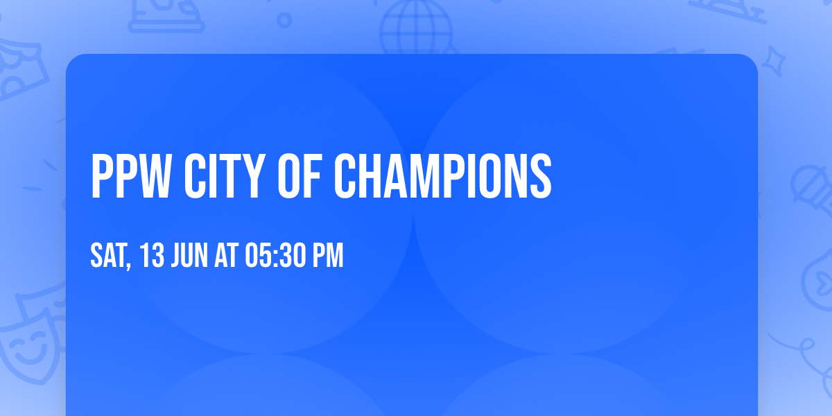 PPW City Of Champions