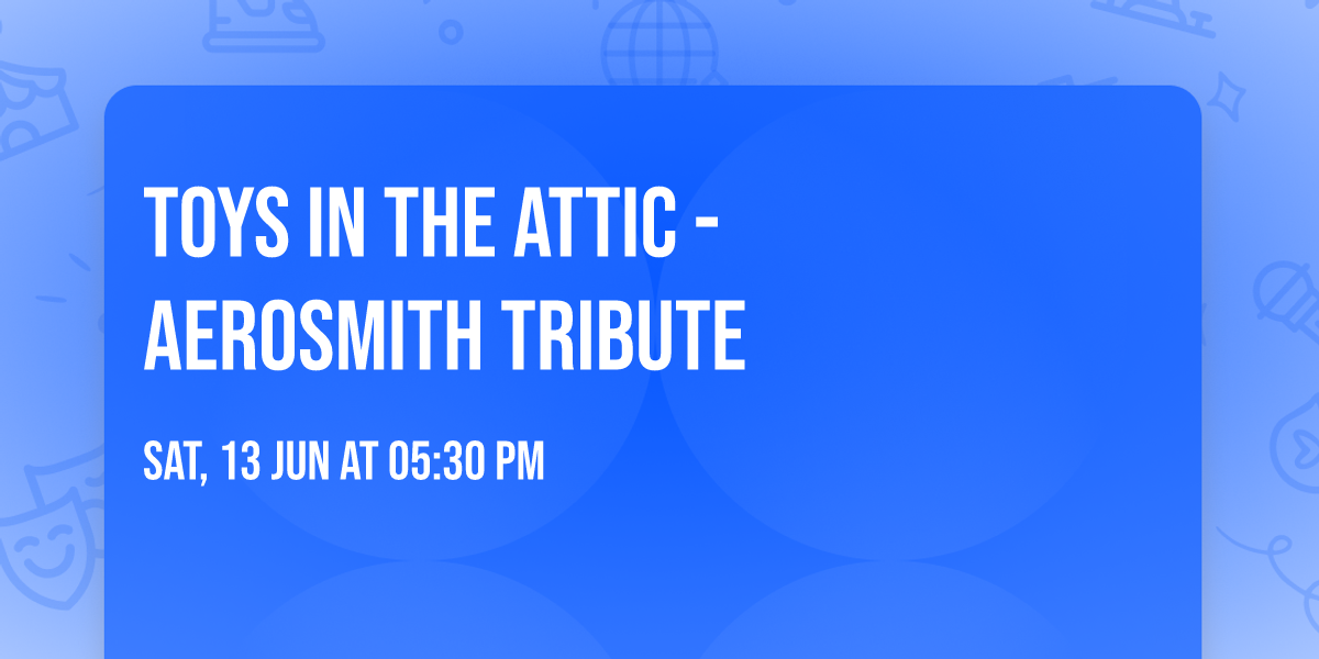 Toys in the Attic - Aerosmith Tribute