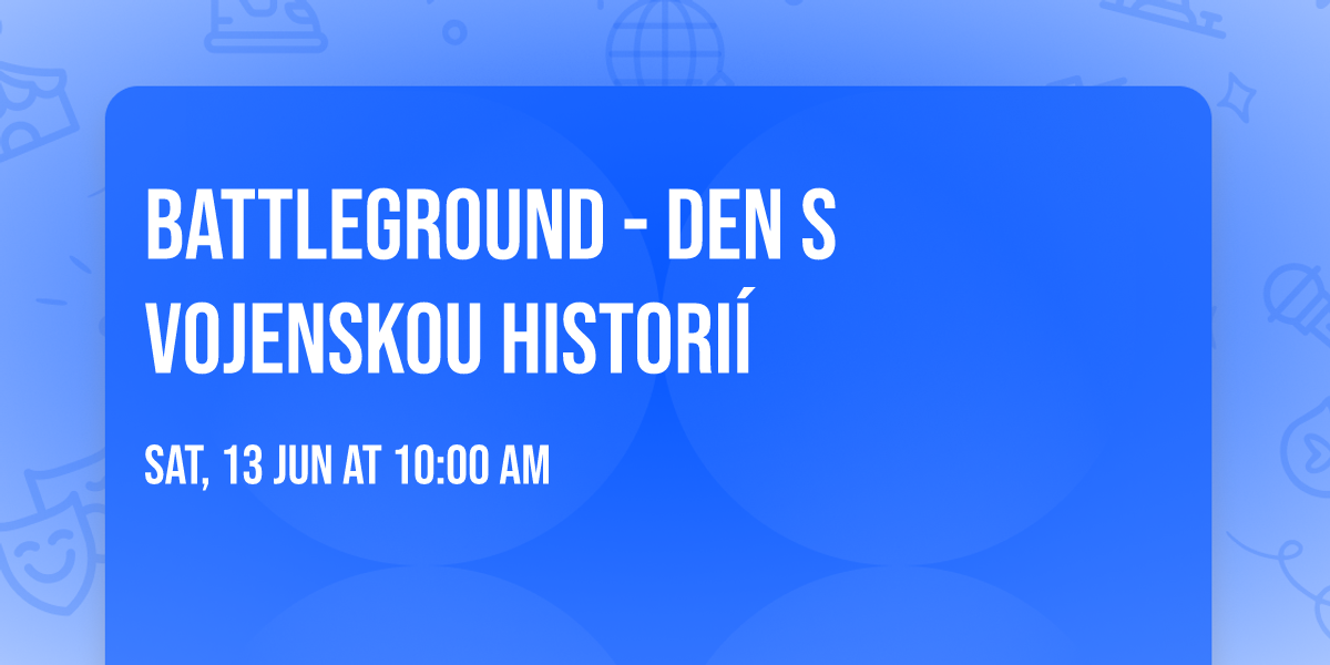 Battleground - den s vojenskou histori\u00ed