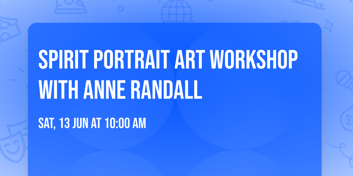Spirit Portrait Art Workshop with Anne Randall