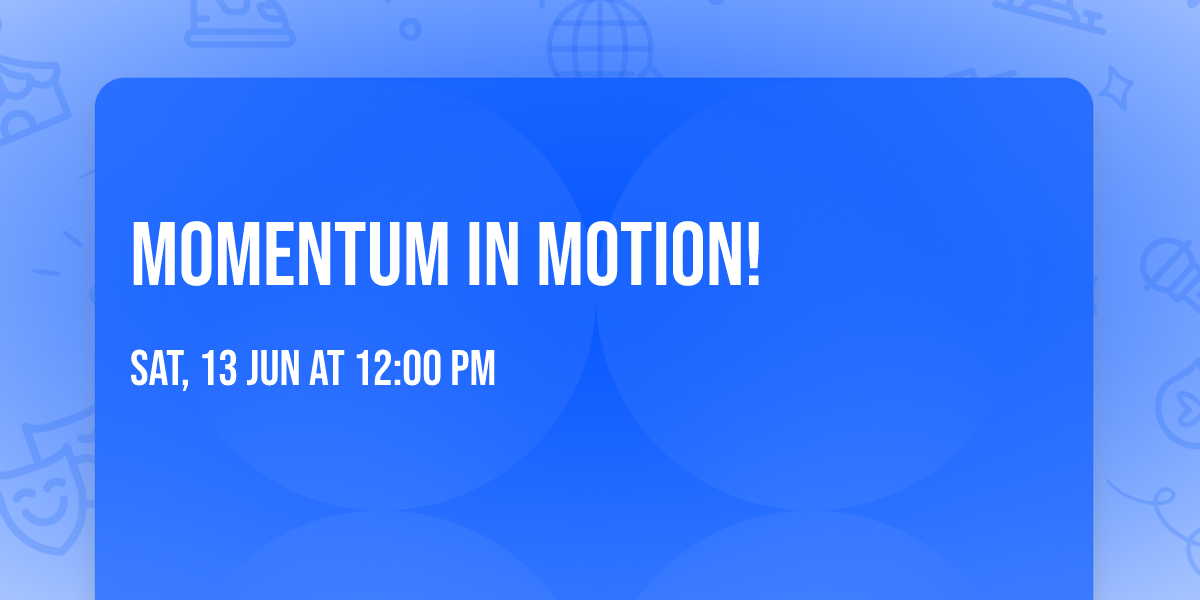 Momentum in Motion!
