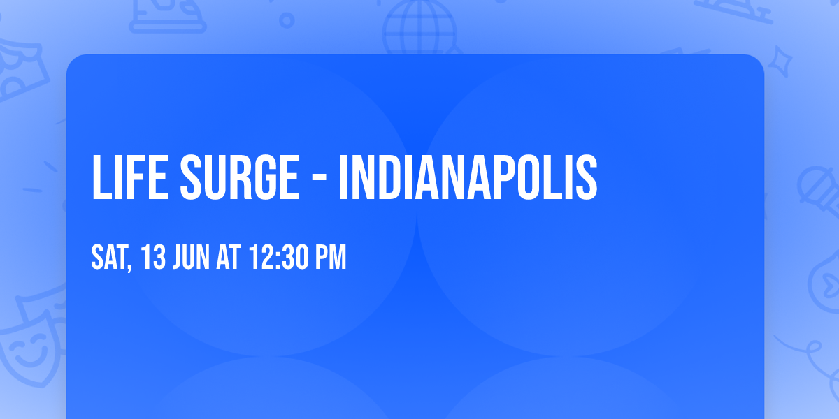 Life Surge - Indianapolis