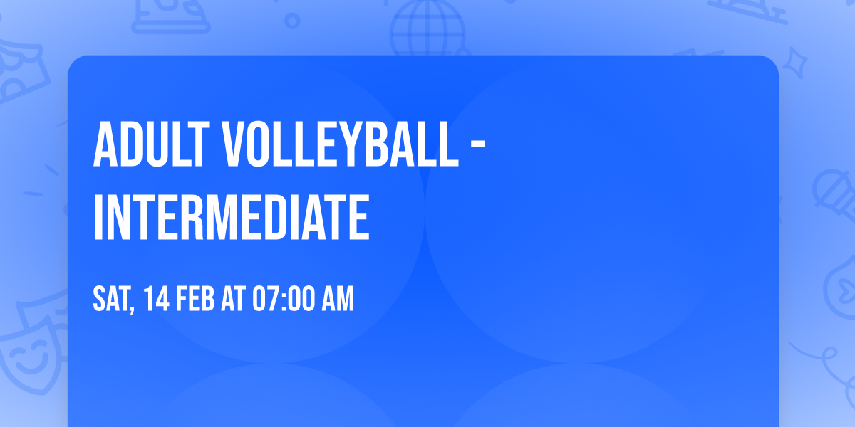 Adult Volleyball - Intermediate
