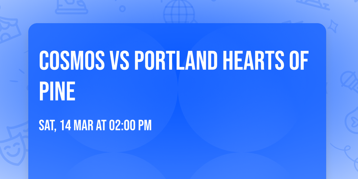 Cosmos vs Portland Hearts of Pine