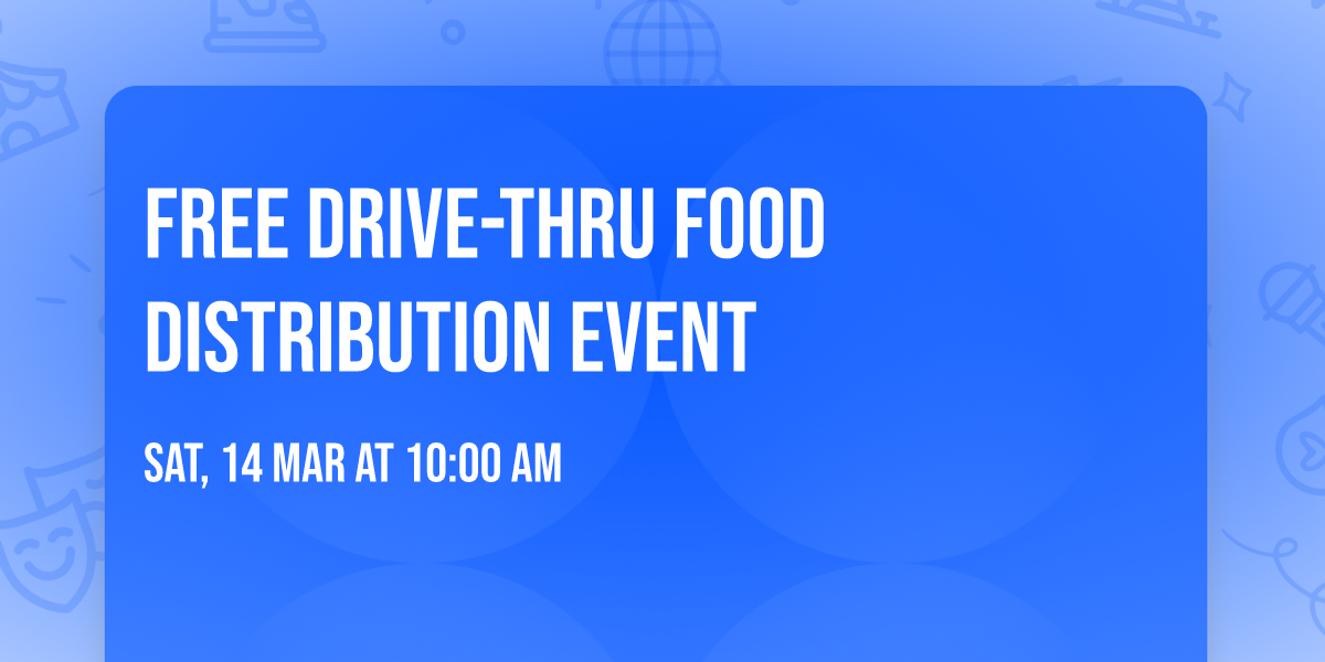 Free Drive-Thru Food Distribution Event