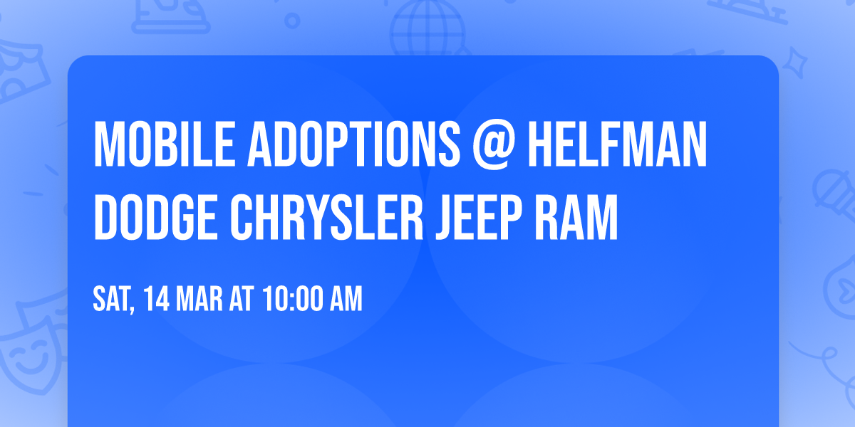 Mobile Adoptions @ Helfman Dodge Chrysler Jeep Ram