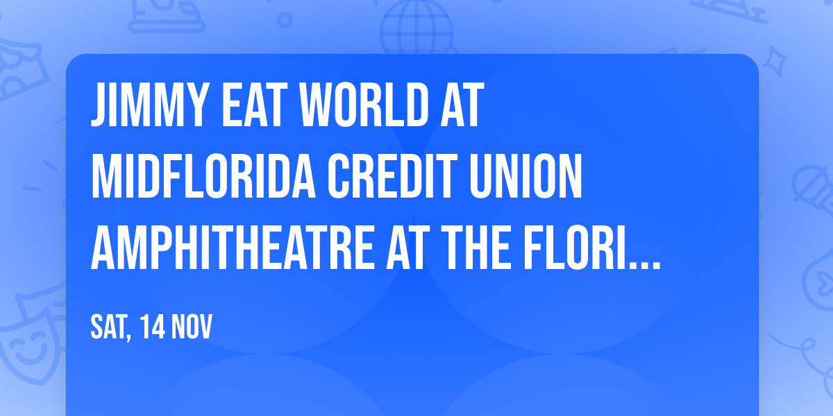 Jimmy Eat World at MidFlorida Credit Union Amphitheatre at the Florida State Fair Grounds