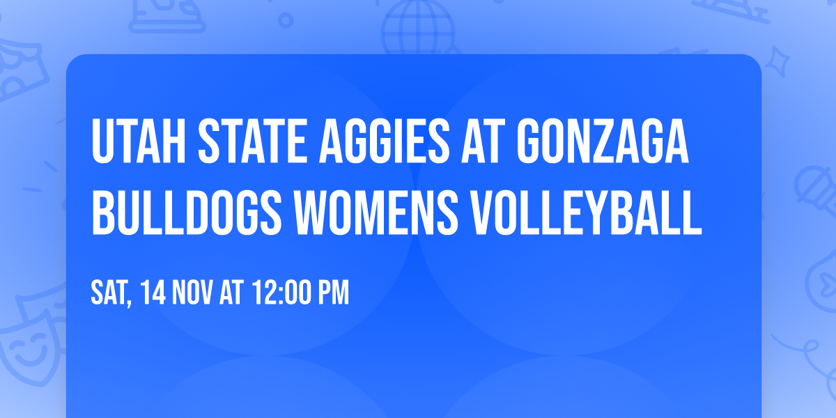Utah State Aggies at Gonzaga Bulldogs Womens Volleyball