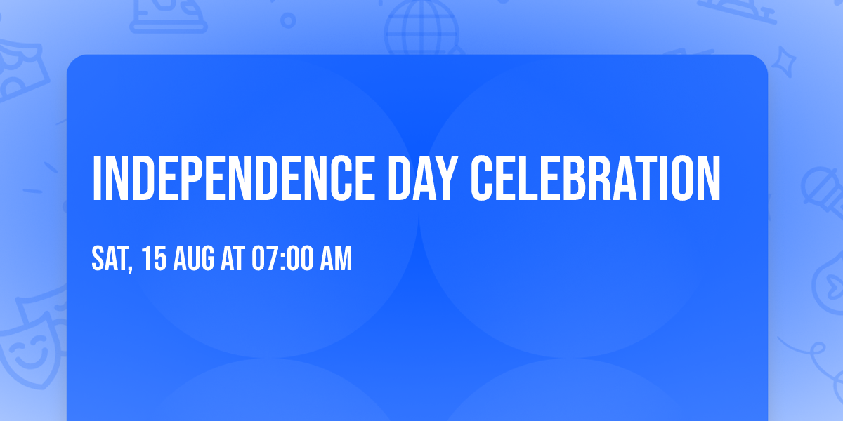 Independence Day Celebration 