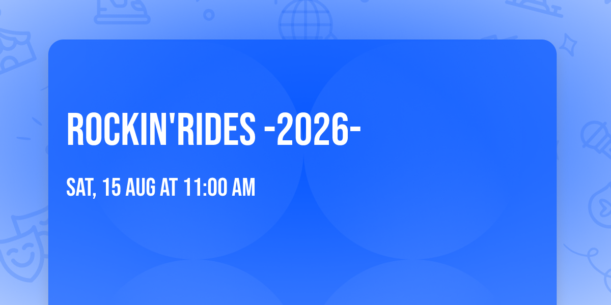 ROCKIN'RIDES -2026-