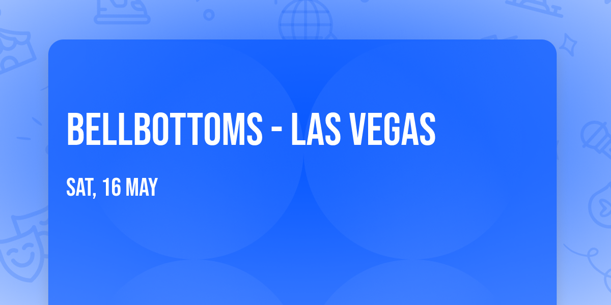 Bellbottoms - Las Vegas