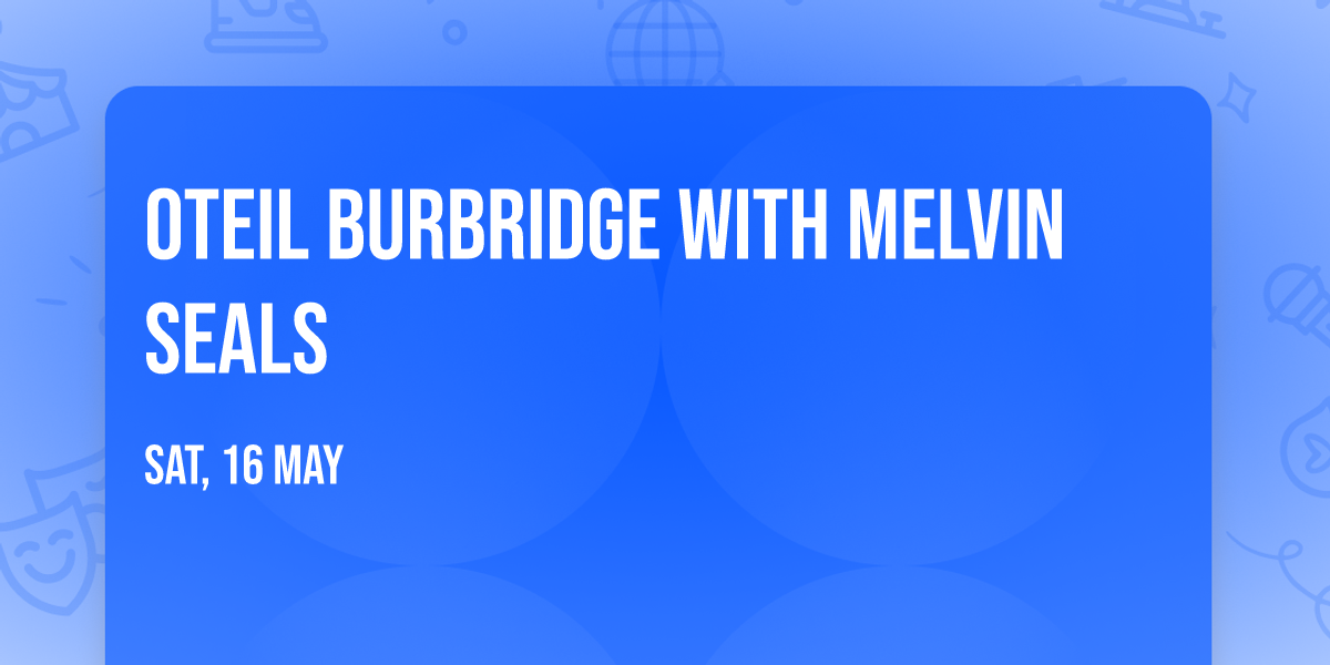 Oteil Burbridge with Melvin Seals