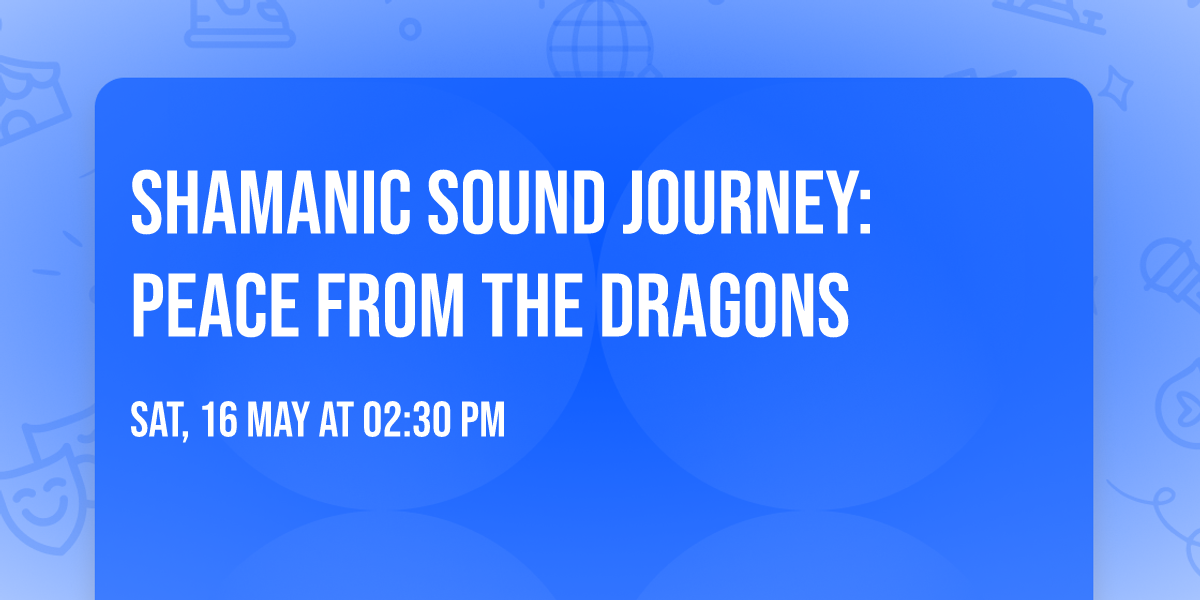 \ud83d\udd25 Shamanic Sound Journey: Peace from the Dragons \ud83d\udd25