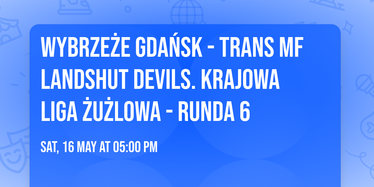Wybrze\u017ce Gda\u0144sk - Trans MF Landshut Devils. Krajowa Liga \u017bu\u017clowa - Runda 6