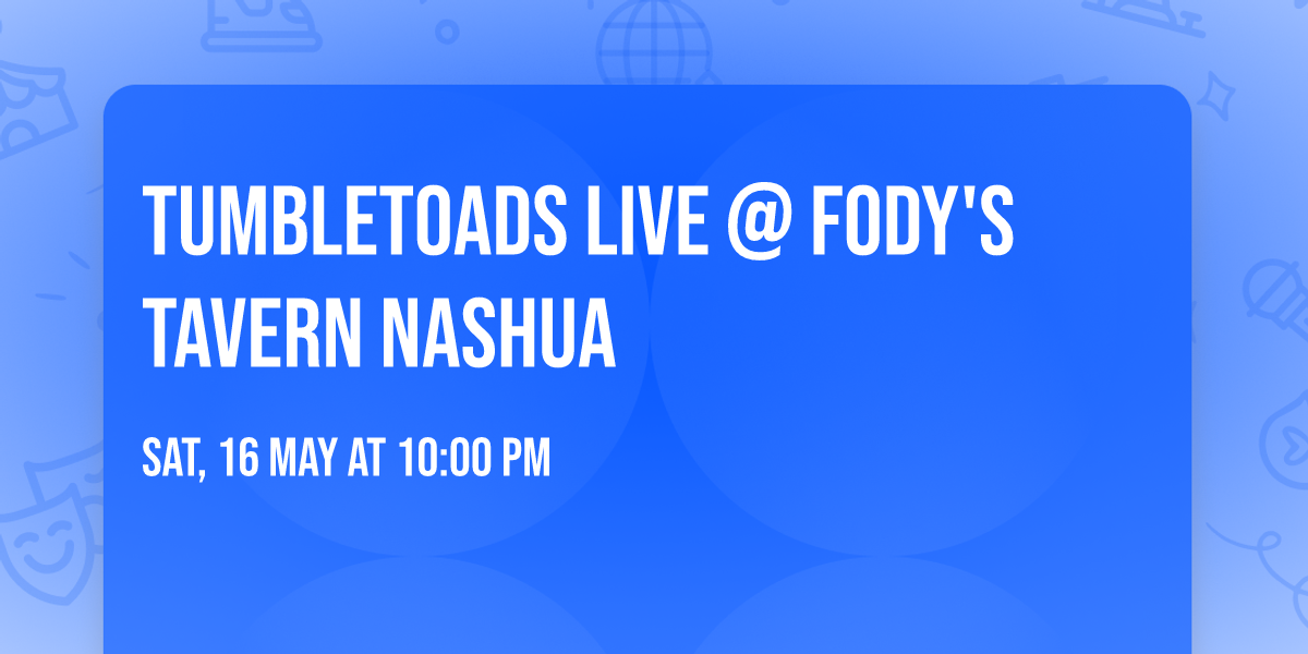 Tumbletoads Live @ Fody's Tavern Nashua