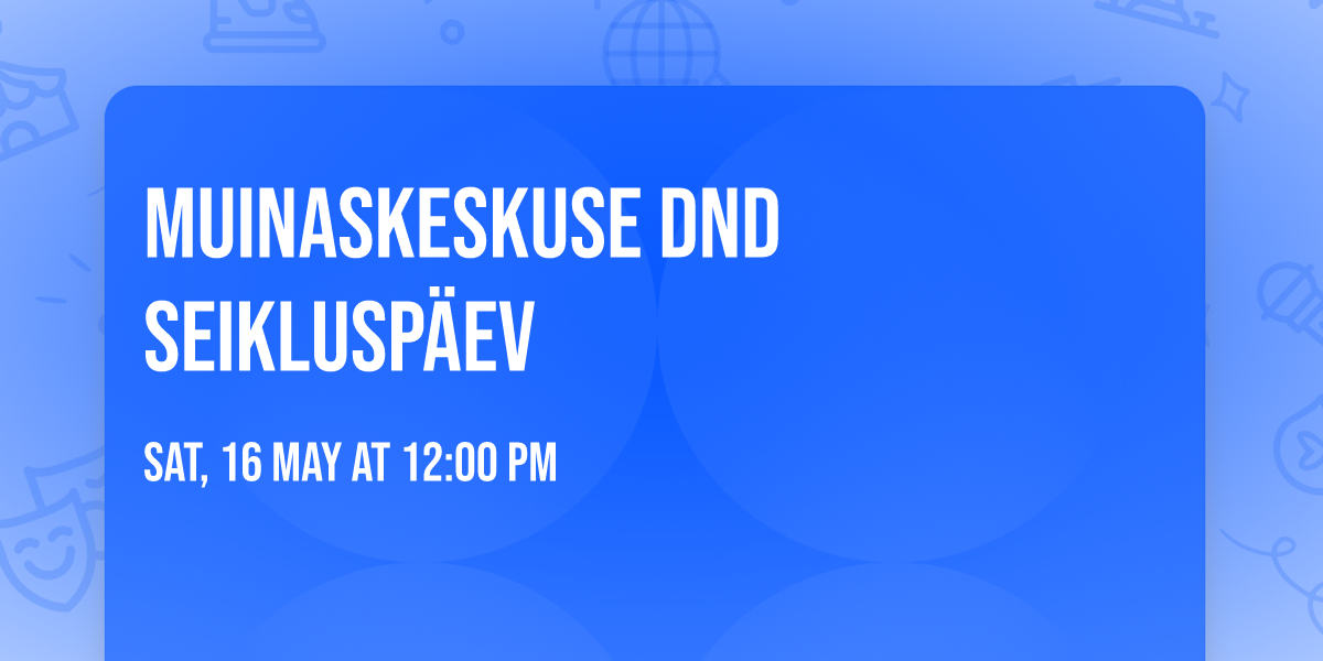 Muinaskeskuse DnD Seiklusp\u00e4ev