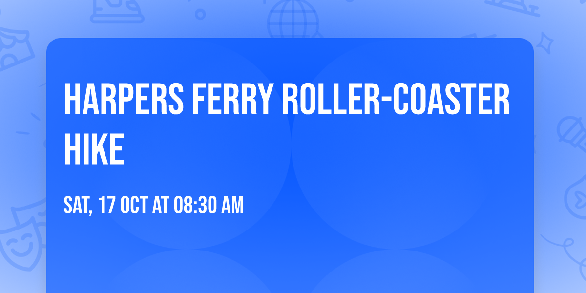 Harpers Ferry Roller-Coaster Hike