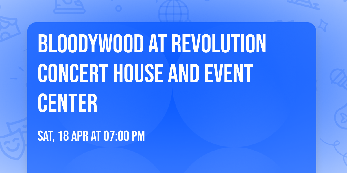 Bloodywood at Revolution Concert House and Event Center