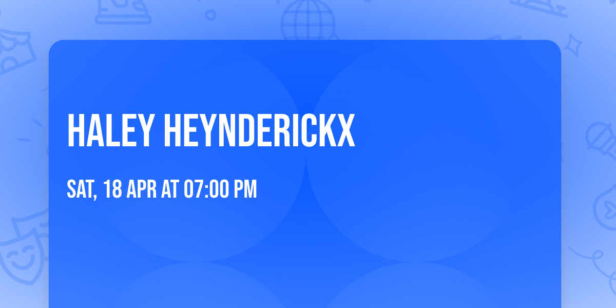 Haley Heynderickx